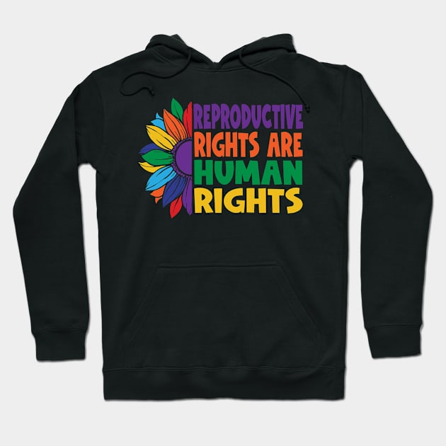 Reproductive Rights are Human Rights Hoodie by Jas-Kei Designs